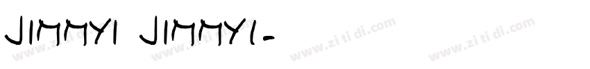 JIMMYI JIMMY1字体转换